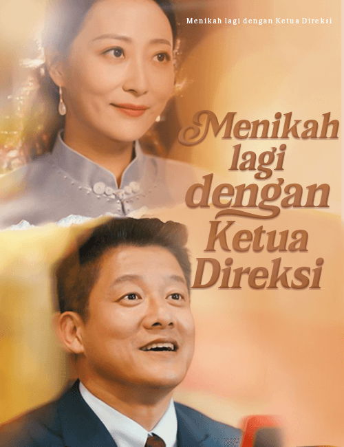 Menikah Lagi dengan Ketua Direksi (Dubbing)
